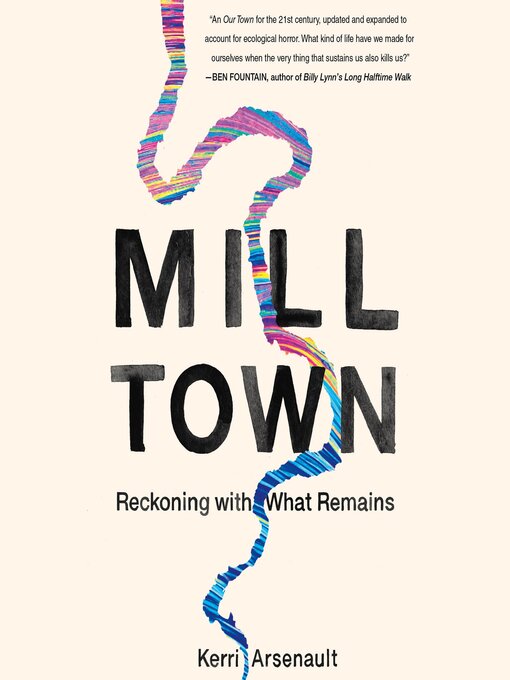 Title details for Mill Town by Kerri Arsenault - Available